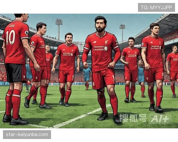 利物浦重建成效显现，新周期开局竞争力逐步提升